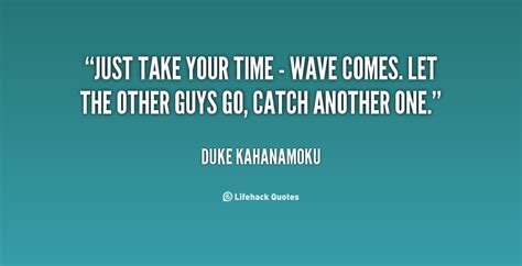 Take Your Time Quotes Quotesgram