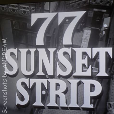 Pin By Andream Boards On 77 Sunset Strip Tv Series 1958 64 Tech