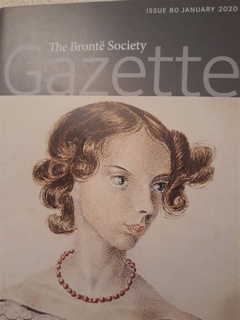 Brontë Society Gazette Issue 80 January 2020 Brontëblog