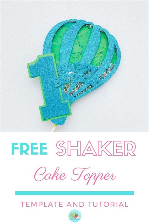 Diy Shaker Cake Topper With Free Template ⋆ Extraordinary Chaos