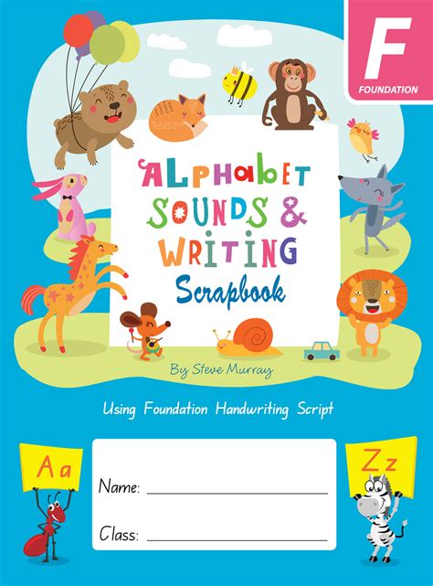 Alphabet Sounds & Writing Scrapbook: NSW Foundation Font Educational ...