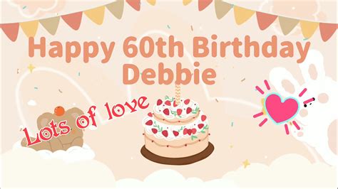 Happy Birthday Debbie Youtube