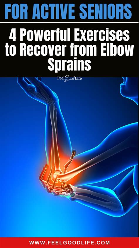 Elbow Sprains 4 Rehabilitation Exercises For Seniors Artofit