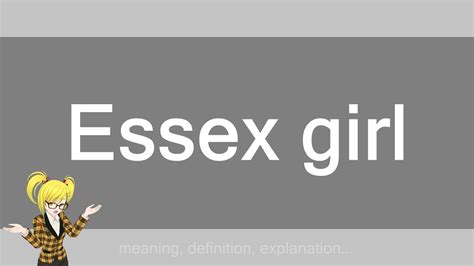 Essex Girl Youtube