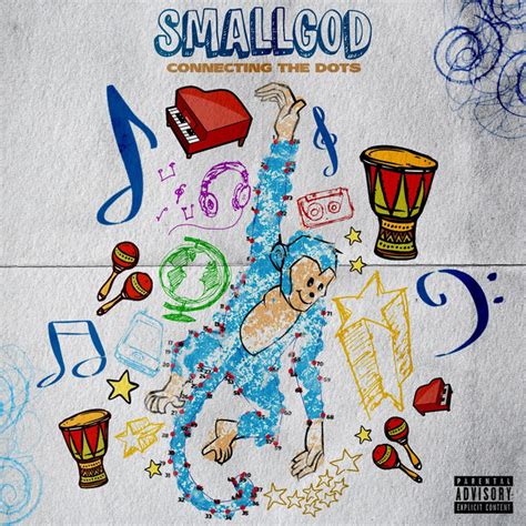 Connecting The Dots Album By Smallgod Spotify