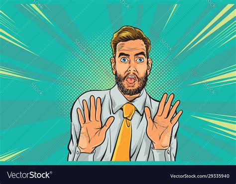 Surprised Man Businessman And Hand Up Worried Pop Vector Image