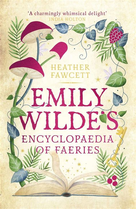 Emily Wilde S Encyclopaedia Of Faeries Von Heather Fawcett Gebundene
