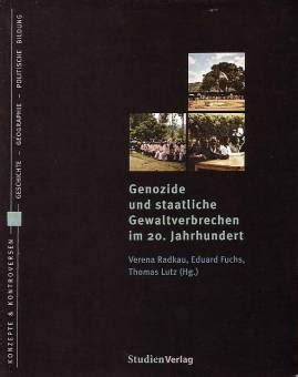 The systematic destruction of all or a significant part of a racial, ethnic, religious or. Genozide und staatliche Gewaltverbrechen im 20 ...