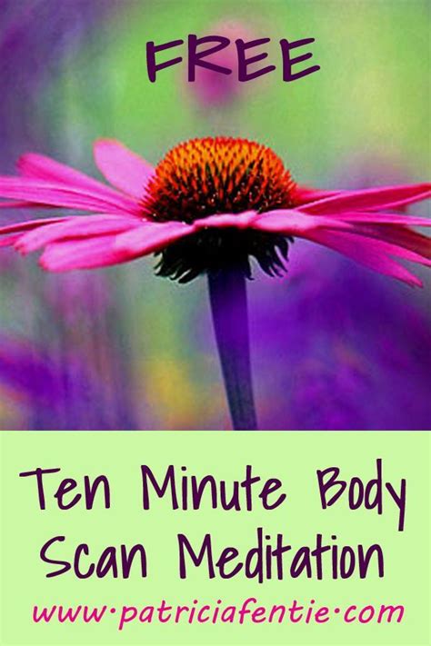 Free 10 Minute Body Scan Meditation Body Scanning Meditation For