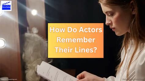 How Do Actors Remember Their Lines Films On A Shoestring