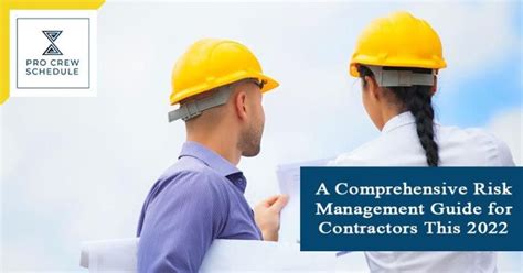 A Comprehensive Risk Management Guide For Contractors This 2022 Pro