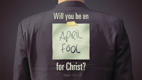 Will You Be An April Fool For Christ Walter Bright
