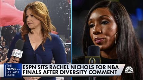 Espn Sits Rachel Nichols For Nba Finals After Diversity Comments