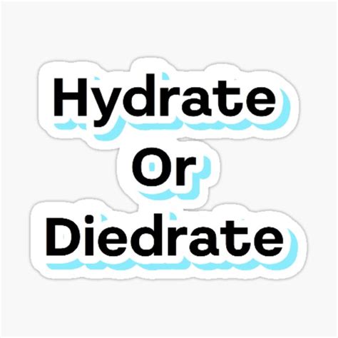 Hydrate Or Diedrate Sticker For Sale By Mairj Redbubble