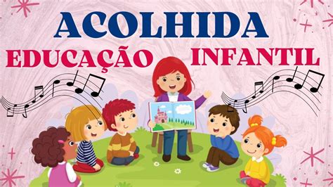 Acolhida Na Educação Infantil