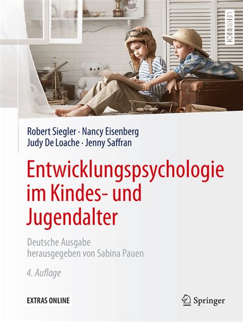 Entwicklungspsychologie Des Kindes Und Jugendalters - Entwicklungspsychologie im Kindes- und Jugendalter von Robert Siegler