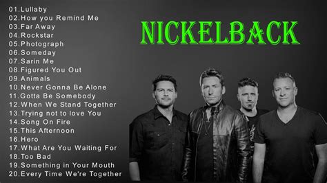 Nickelback Best Songs Nickelback Greatest Hits The Best Of Nickelback