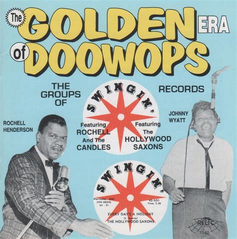 Doo Wop N Soul Oldies The Golden Era Of Doo Wops Swingin Records