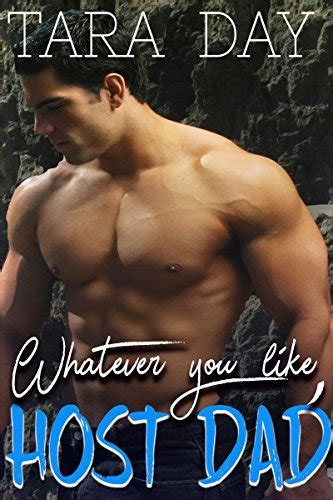 Whatever You Like Host Dad By Tara Day Goodreads