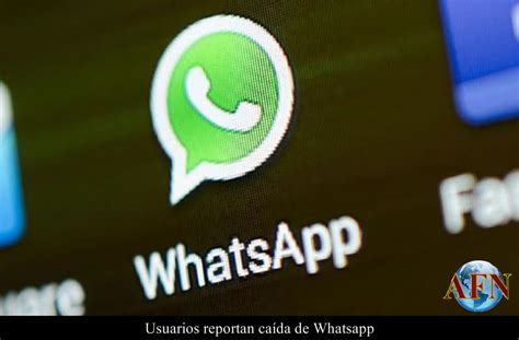 Usuarios Reportan Caída De Whatsapp