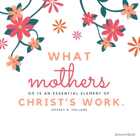 Lds Quotes About Mothers Shortquotes Cc