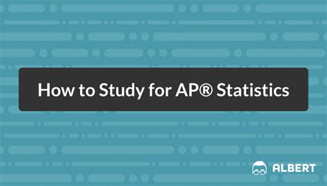 How To Study For Ap® Statistics