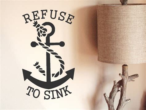 Nautical Anchor Wall Decal Refuse To Sink Wall Quote Decal Etsy