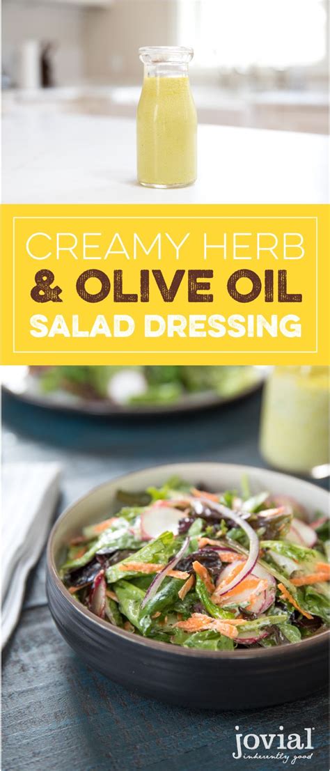 Creamy Herb And Olive Oil Salad Dressing Recipe Creamy Salad Dressing Olive Oil Salad