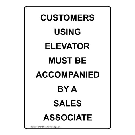 Portrait Customers Using Elevator Must Be Accompanied Sign Nhep 28681