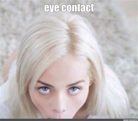 Meme Eye Contact All Templates Meme Arsenal Com