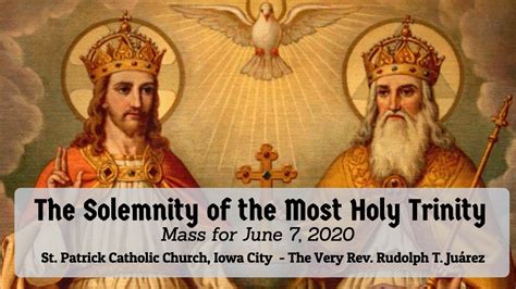 The Solemnity Of The Most Holy Trinityjune 7 2020 Youtube