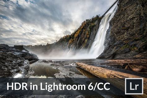 Lightroom Tutorial Hdr In Lightroom 6 And Cc