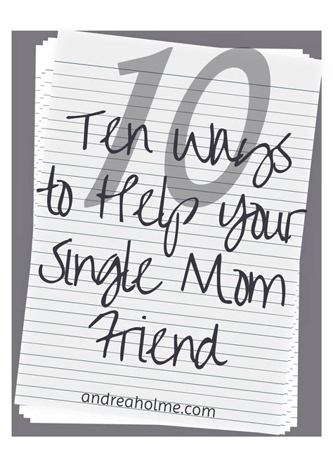 Ten Ways To Help Your Single Mom Friend —