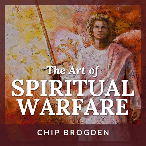 The Art Of Spiritual Warfare The School Of Christ