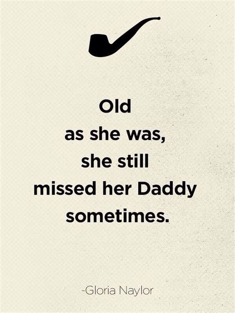Touching Quotes About Dads That Sum Up What Its Like To Be A Father