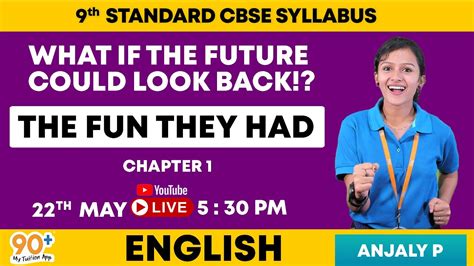 Class 9 English Chapter 1 Anjaly Teacher Cbse English Liveclasses Youtube