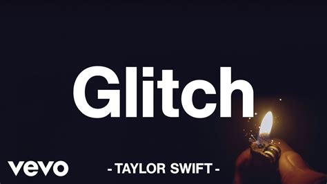 taylor swift glitch lyric video youtube
