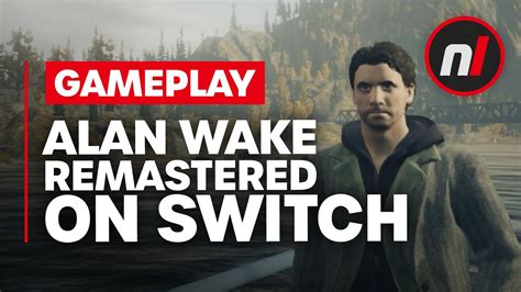 Alan Wake Remastered Nintendo Switch Gameplay Youtube