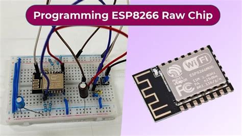 How To Program Raw Esp8266 12ef Chip Using Arduino Ide