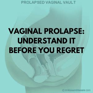 Vaginal Prolapse Understand It Before You Regret