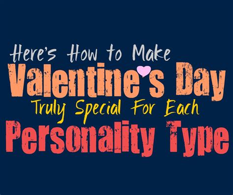 Heres How To Make Valentines Day Truly Special For Each Personality