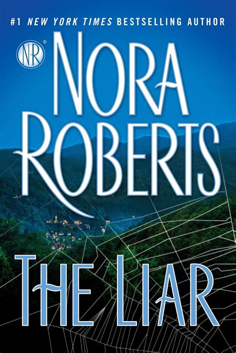 The Liar By Nora Roberts Inkvotary