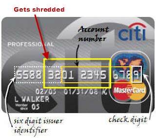 The first 6 digits of the number are the bank identification number, identifying the issuing bank. Shredding Credit Cards