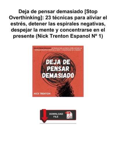 Deja De Pensar Demasiado Stop Overthinking 23 Técnicas Para Aliviar El