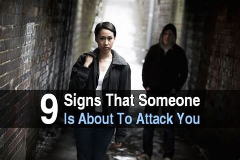 9 Signs That Someone Is About To Attack You Urban Survival Site