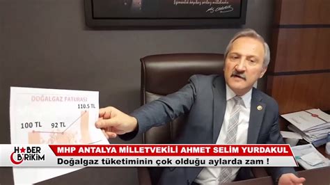 Mhp Antalya Milletvekili Prof Dr Ahmet Selim Yurdakul Hükümet