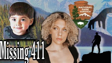 Missing People From National Parks Missing 411 The Disappearance Of