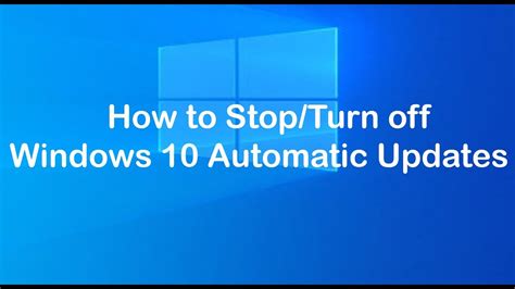 How To Disable Windows Automatic Updates On Windows Permanently Youtube