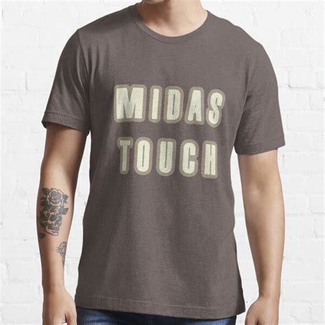 Midas Touch T Shirt By Navonilsarkar Redbubble