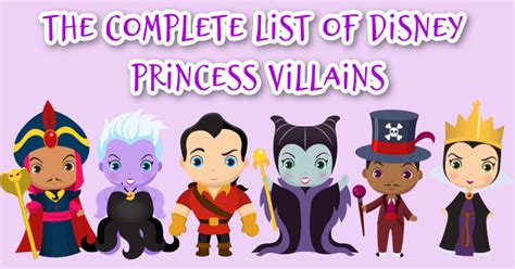 The Complete List Of Disney Princess Villains In 2021 Fun Money Mom